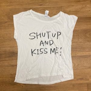 2 for $12 item, forever 21 small “shut up and kiss me” Tshirt